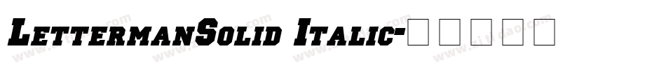 LettermanSolid Italic字体转换